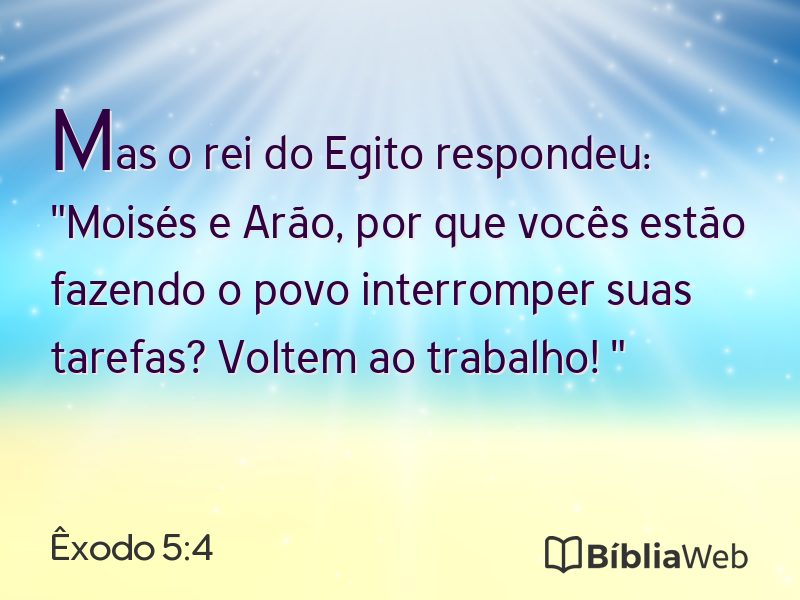Êxodo 5:4 em imagem para compartilhar