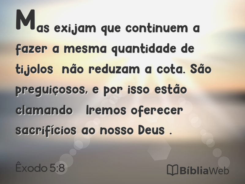 Êxodo 5:8 em imagem para compartilhar