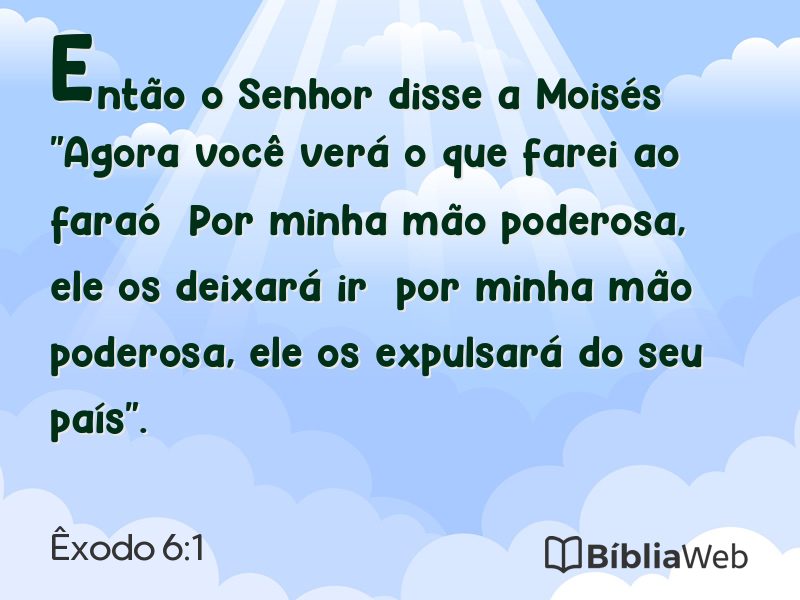 Êxodo 6:1 em imagem para compartilhar