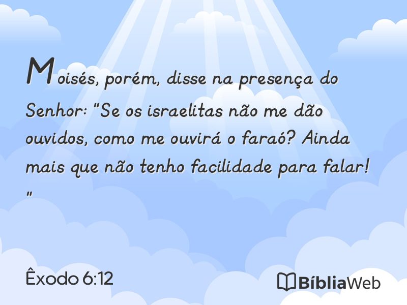 Êxodo 6:12 em imagem para compartilhar