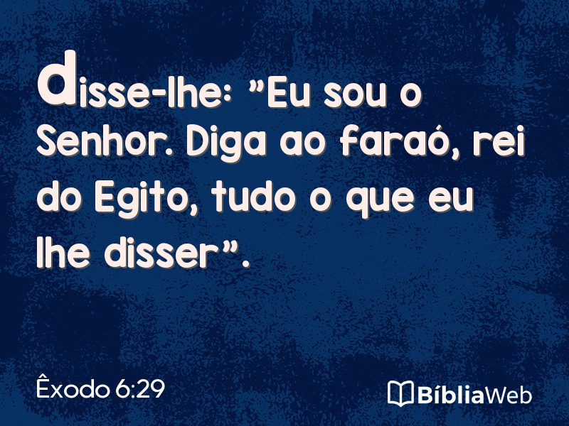 Êxodo 6:29 em imagem para compartilhar