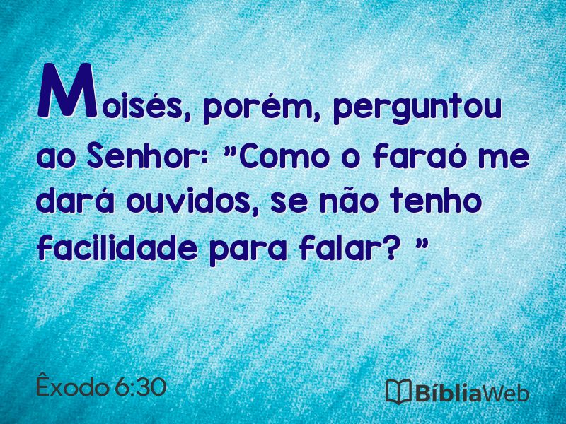 Êxodo 6:30 em imagem para compartilhar