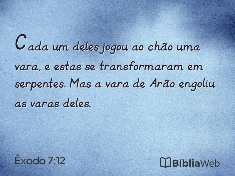 Êxodo 7:12 em imagem para compartilhar