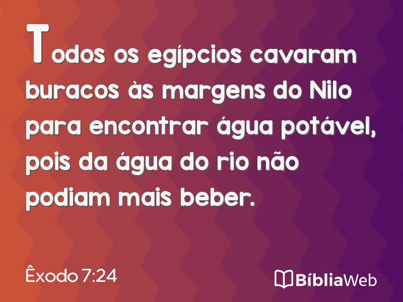 Êxodo 7:24 em imagem para compartilhar
