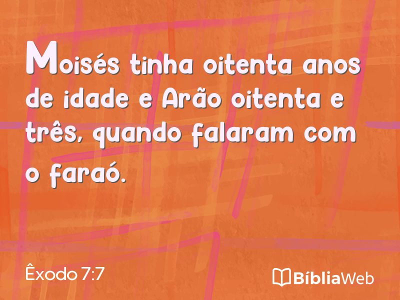 Êxodo 7:7 em imagem para compartilhar