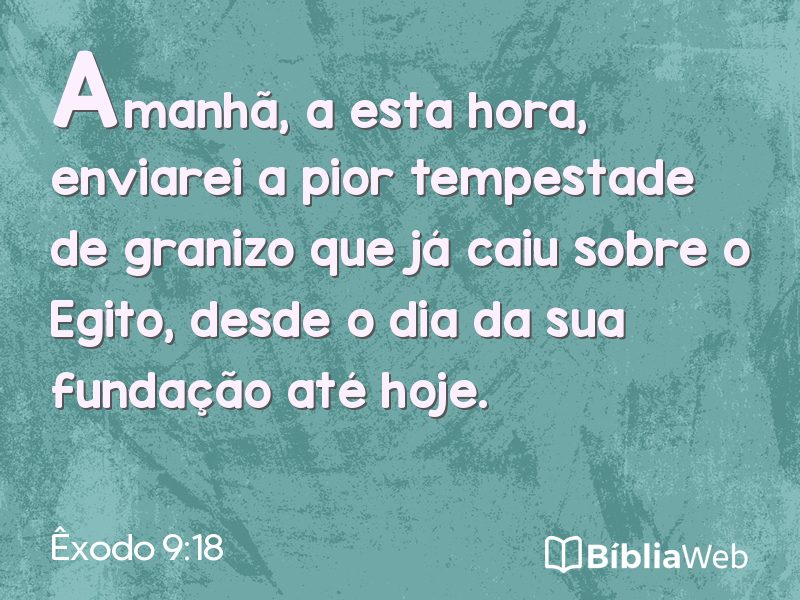 Êxodo 9:18 em imagem para compartilhar