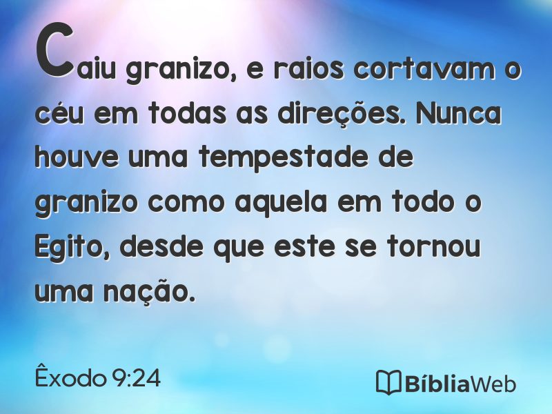 Êxodo 9:24 em imagem para compartilhar
