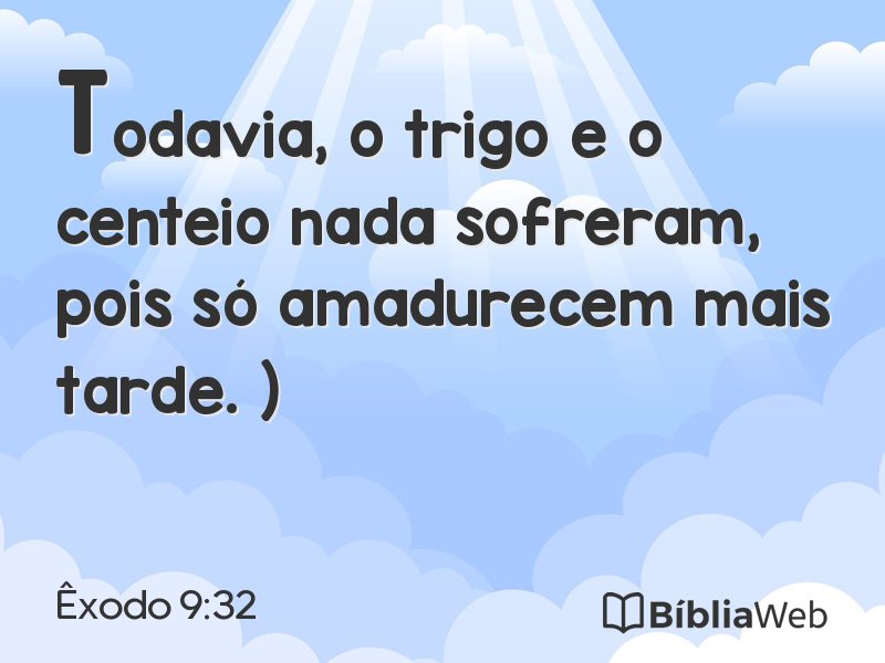 Êxodo 9:32 em imagem para compartilhar