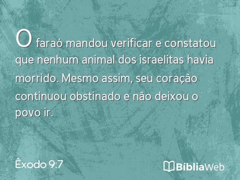 Êxodo 9:7 em imagem para compartilhar