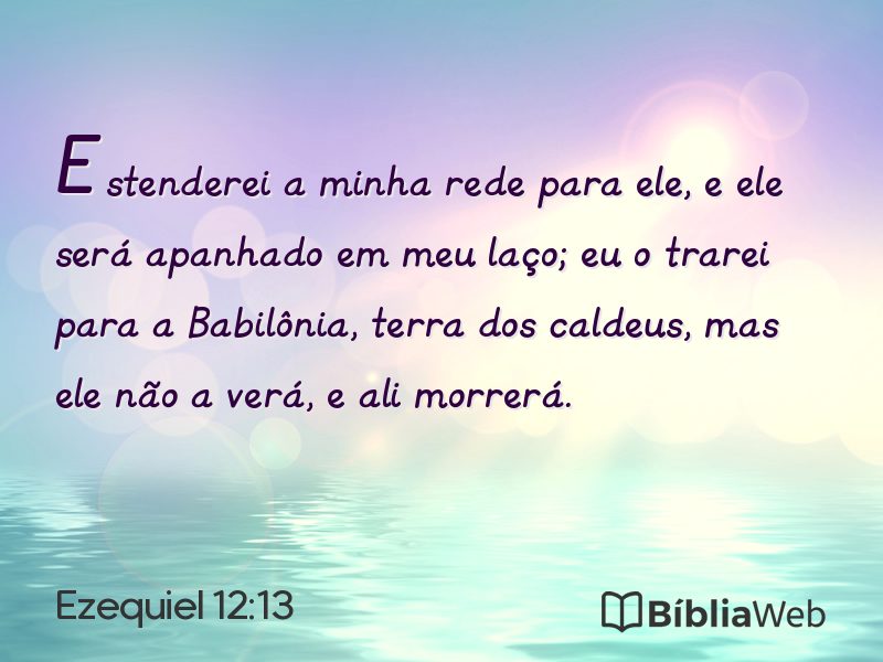 Ezequiel 12:13 em imagem para compartilhar