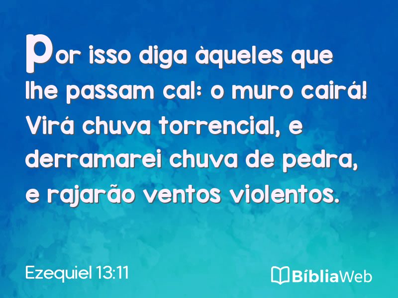 Ezequiel 13:11 em imagem para compartilhar