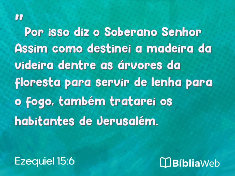 Ezequiel 15:6 em imagem para compartilhar