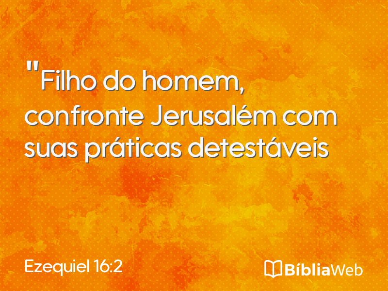 Ezequiel 16:2 em imagem para compartilhar