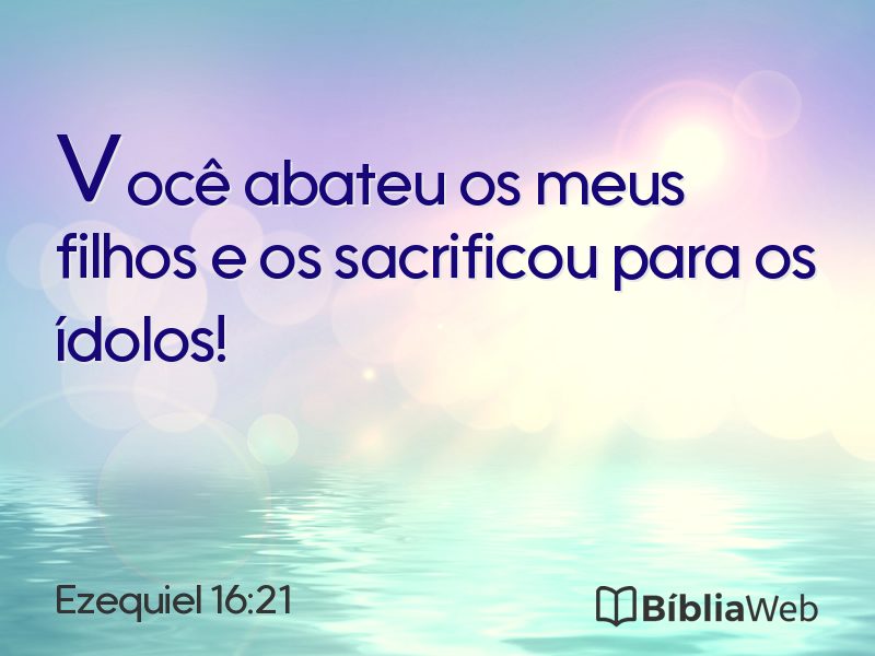 Ezequiel 16:21 em imagem para compartilhar