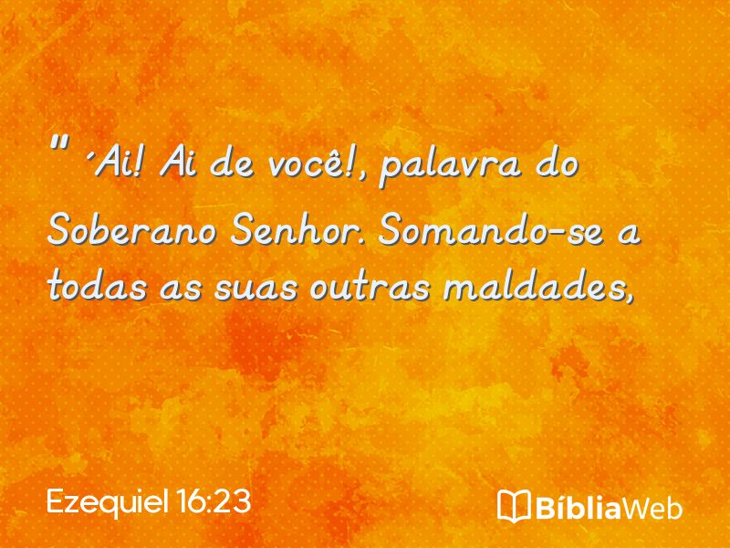 Ezequiel 16:23 em imagem para compartilhar