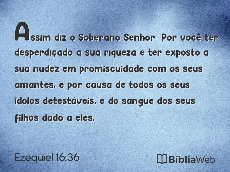 Ezequiel 16:36 em imagem para compartilhar