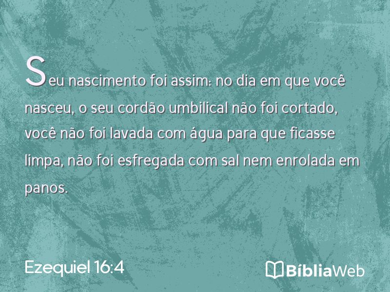 Ezequiel 16:4 em imagem para compartilhar