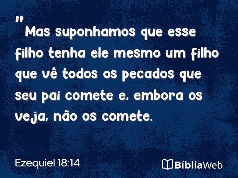 Ezequiel 18:14 em imagem para compartilhar