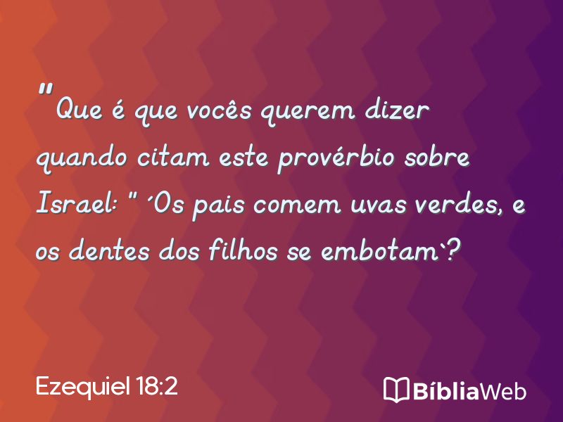 Ezequiel 18:2 em imagem para compartilhar