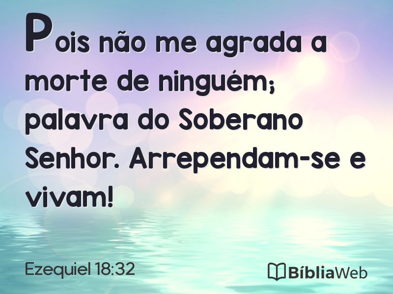 Ezequiel 18:32 em imagem para compartilhar
