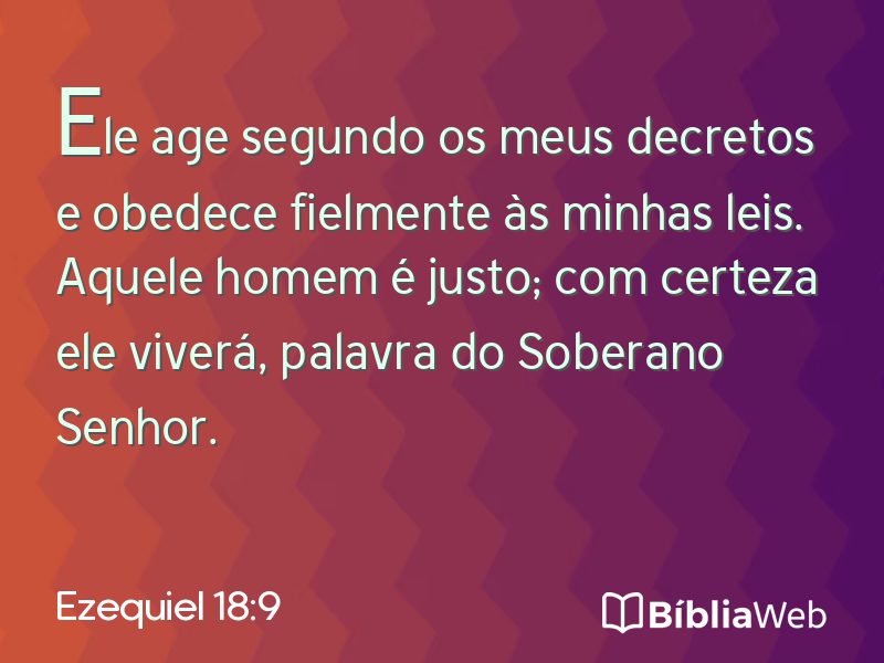 Ezequiel 18:9 em imagem para compartilhar