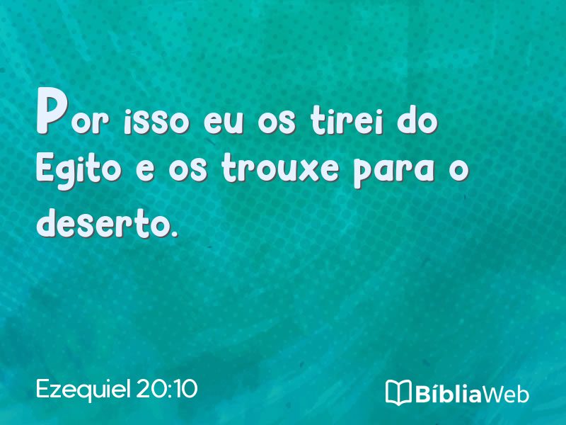 Ezequiel 20:10 em imagem para compartilhar