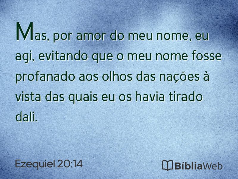 Ezequiel 20:14 em imagem para compartilhar