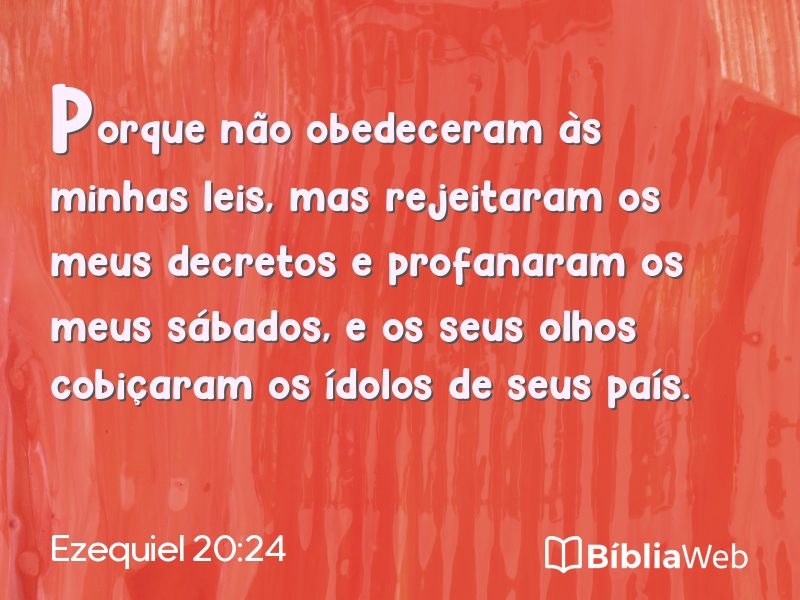 Ezequiel 20:24 em imagem para compartilhar