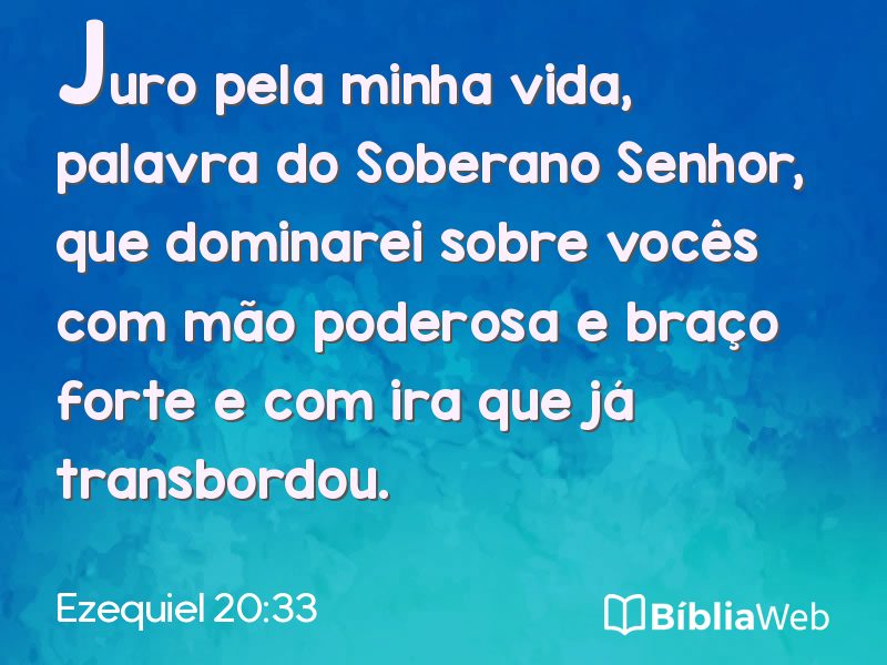 Ezequiel 20:33 em imagem para compartilhar