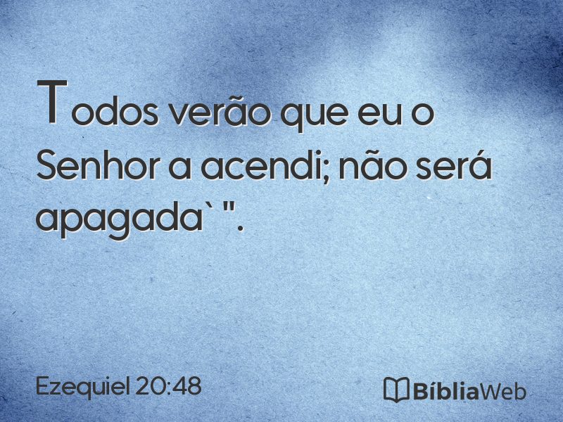 Ezequiel 20:48 em imagem para compartilhar
