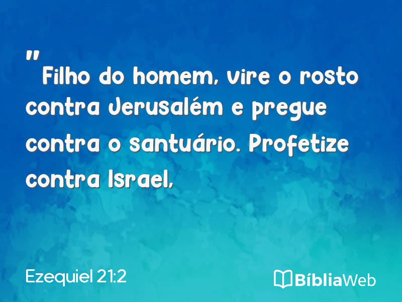 Ezequiel 21:2 em imagem para compartilhar