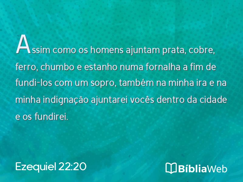 Ezequiel 22:20 em imagem para compartilhar