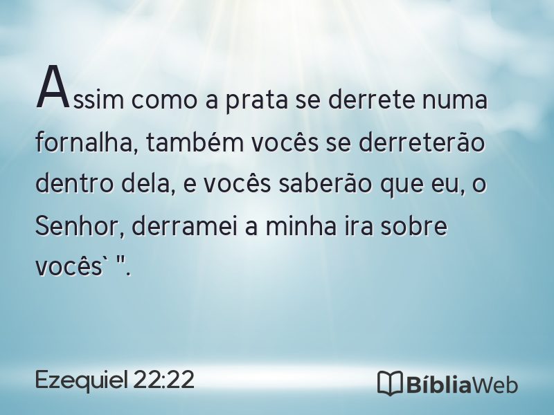 Ezequiel 22:22 em imagem para compartilhar