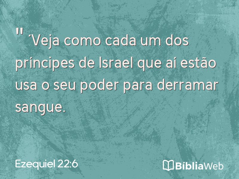 Ezequiel 22:6 em imagem para compartilhar