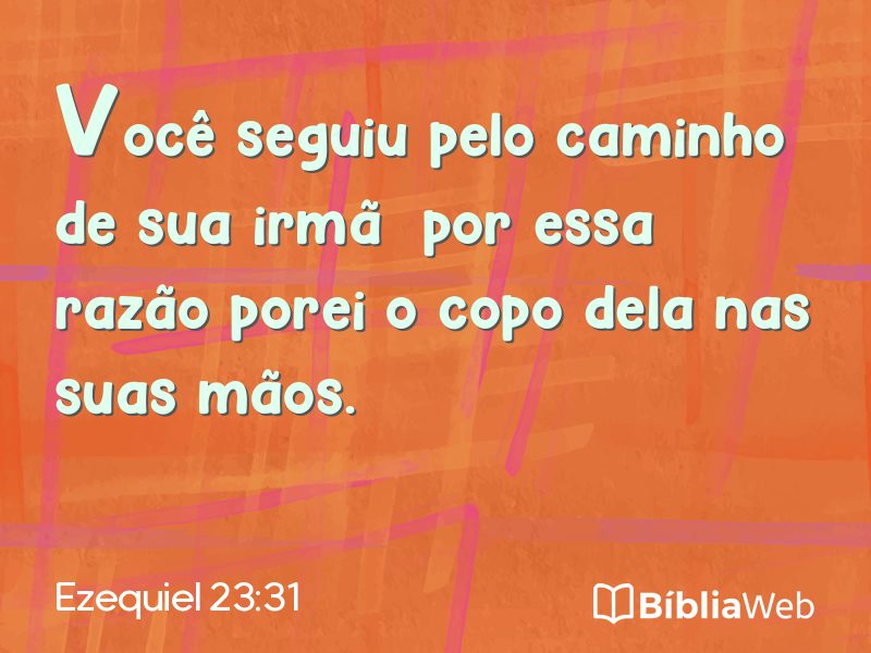 Ezequiel 23:31 em imagem para compartilhar
