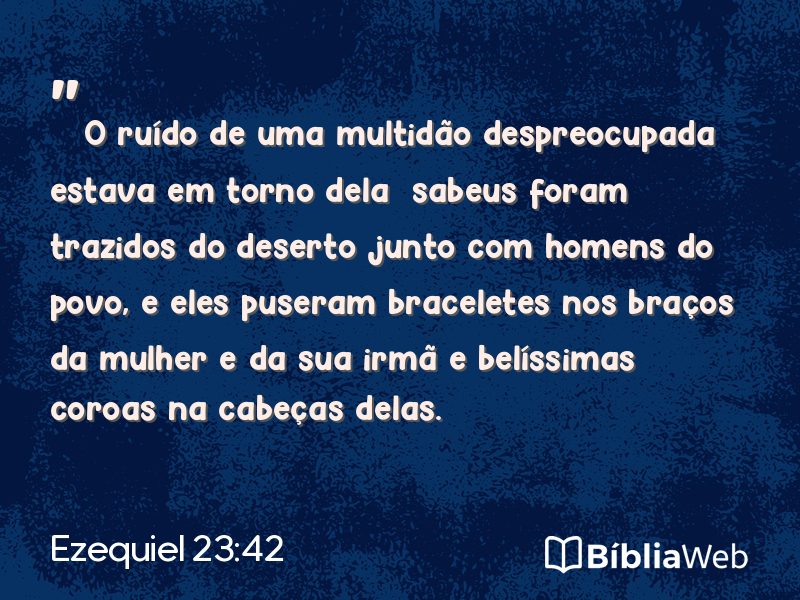 Ezequiel 23:42 em imagem para compartilhar
