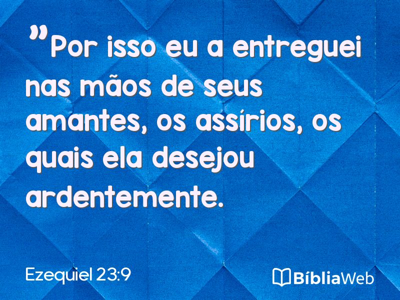 Ezequiel 23:9 em imagem para compartilhar