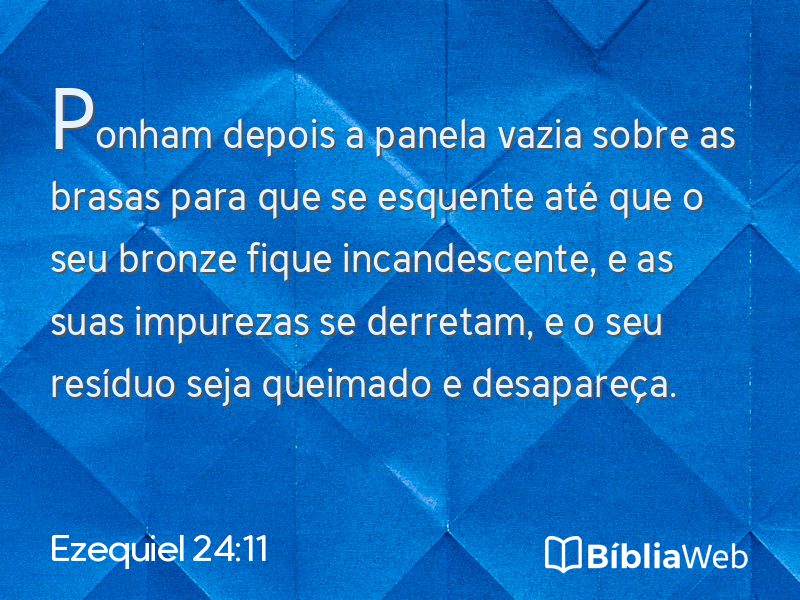 Ezequiel 24:11 em imagem para compartilhar