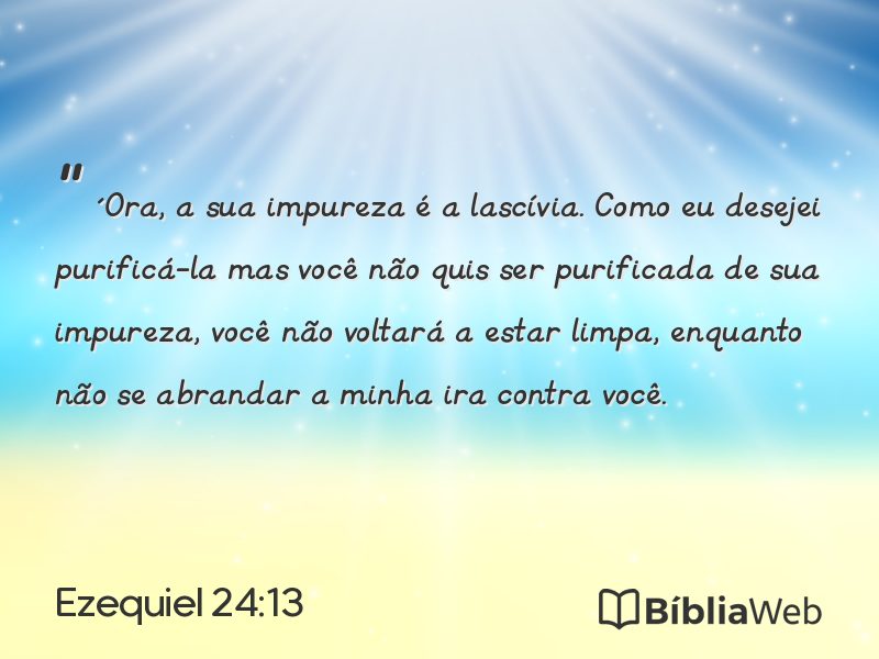 Ezequiel 24:13 em imagem para compartilhar
