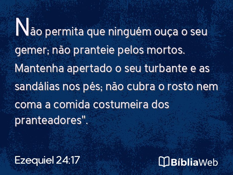 Ezequiel 24:17 em imagem para compartilhar