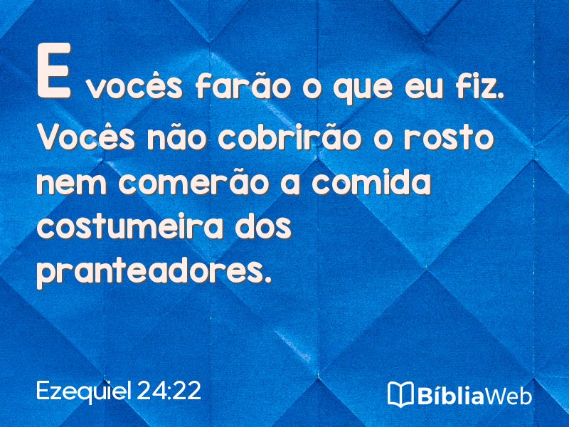 Ezequiel 24:22 em imagem para compartilhar