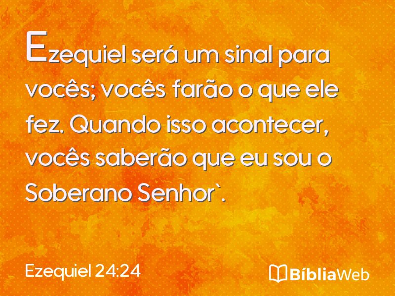 Ezequiel 24:24 em imagem para compartilhar