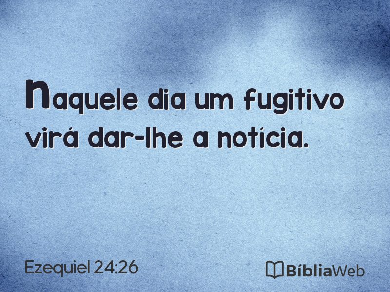 Ezequiel 24:26 em imagem para compartilhar