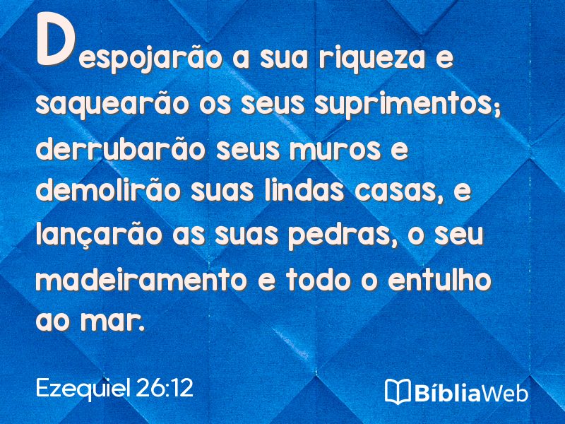 Ezequiel 26:12 em imagem para compartilhar