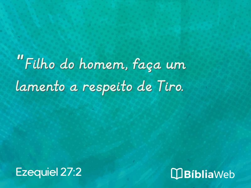 Ezequiel 27:2 em imagem para compartilhar