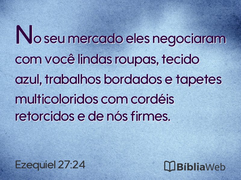 Ezequiel 27:24 em imagem para compartilhar