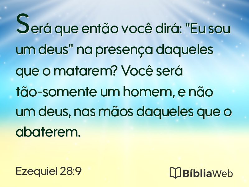 Ezequiel 28:9 em imagem para compartilhar