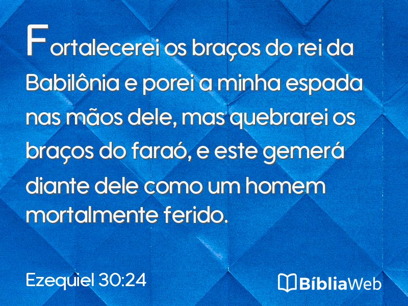 Ezequiel 30:24 em imagem para compartilhar
