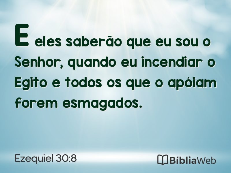 Ezequiel 30:8 em imagem para compartilhar