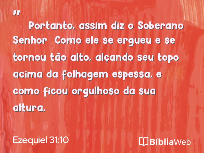 Ezequiel 31:10 em imagem para compartilhar